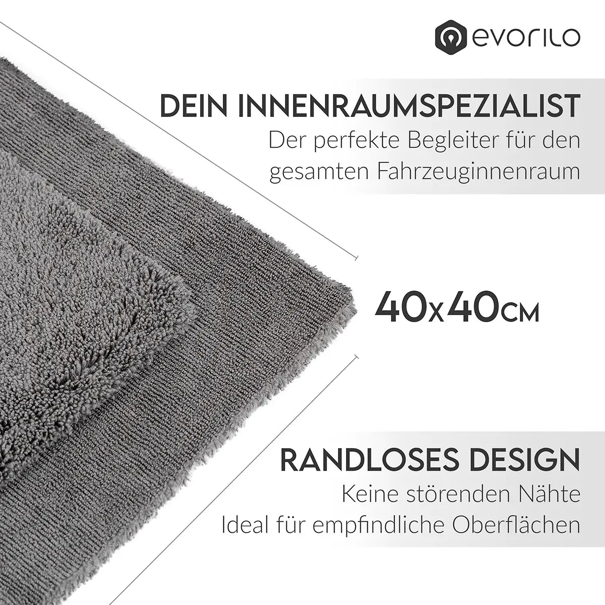evorilo Hybrid Wipe Innenraumtuch 450 GSM in 40x40 cm, ideal für empfindliche Oberflächen im Fahrzeuginnenraum, randloses Design